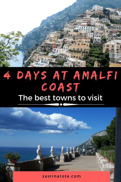 Amalfi coast itinerary for 4 days: How to experience ‘La Dolce Far Niente’ - Zest In A Tote Amalfi Coast Bucket List, Almafi Coast Italy Itinerary, Amalfi Coast Italy Itinerary, Naples And Amalfi Coast Itinerary, Amalfi Coast Itinerary 3 Days, La Dolce Far Niente, Amalfi Coast Itinerary, Ravello Italy, Dolce Far Niente