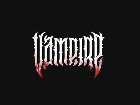 Vampire by Kotinov Baatr on Dribbble Gothic Words, Victorian Fonts, Metal Band Logos, Metal Font, Horror Font, Bullet Journal Font, Cartoon Character Tattoos, Word Fonts, Gothic Fonts