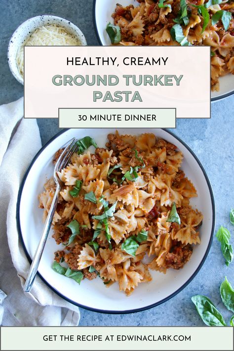 Healthy, Creamy Ground Turkey Pasta Ground Turkey Pasta Recipes, Creamed Turkey, Ground Turkey Pasta, Turkey Pasta, Healthy Ground Turkey, White Sauce Pasta, 30 Minute Dinners, Bolognese Recipe, Processed Meat