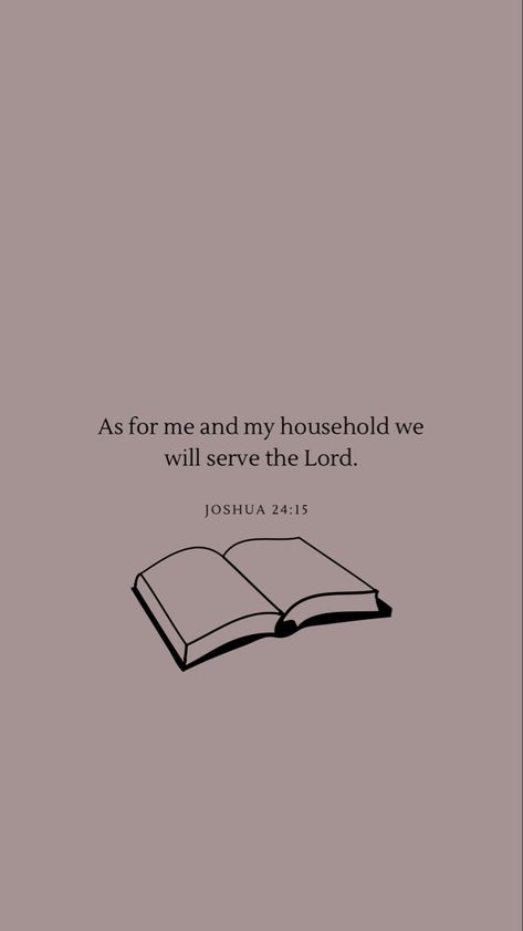 Bible Texts Wallpaper, Bible Wallpaper Book, Bible Study Wallpaper, Joshua 24:15 Wallpaper, Bible Verses Wallpaper Hd, Joshua Bible Verses, Bible Verse Joshua, Joshua Bible, Plan Quotes