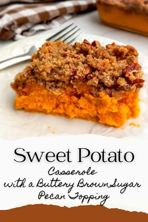 A serving of sweet potato casserole on a small plate. Sweet Potato Crunch Casserole, Thanksgiving Pumpkin Recipes, Ruths Chris, Sweet Potato Marshmallow Casserole, Sweet Potato Crunch, Pecan Streusel Topping, Ruths Chris Sweet Potato Casserole, Sweet Potato Recipes Mashed, Sweet Potato Toppings