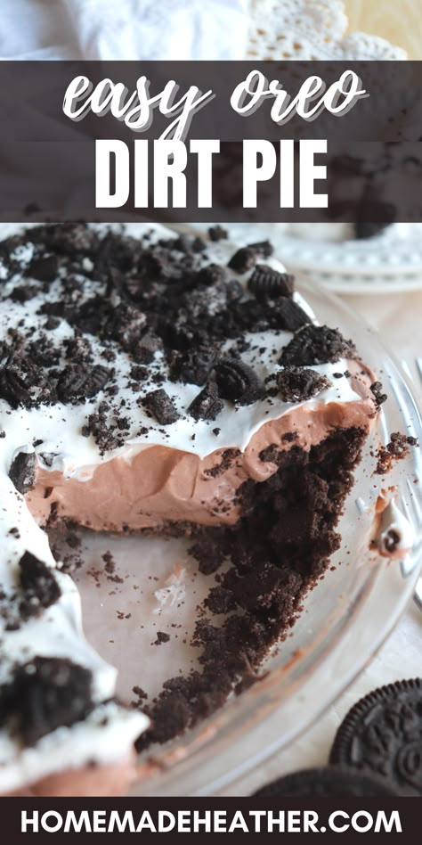 Oreo Cream Pie Recipe, Recipes With Oreo Pie Crust, Dirt Cake Pie, No Bake Dirt Pie, Oreo Pie Crust Desserts, Oreo Crust Pie Recipes, Pies With Oreo Crust, Dairy Free Oreo Pie, Gluten Free Oreo Pie