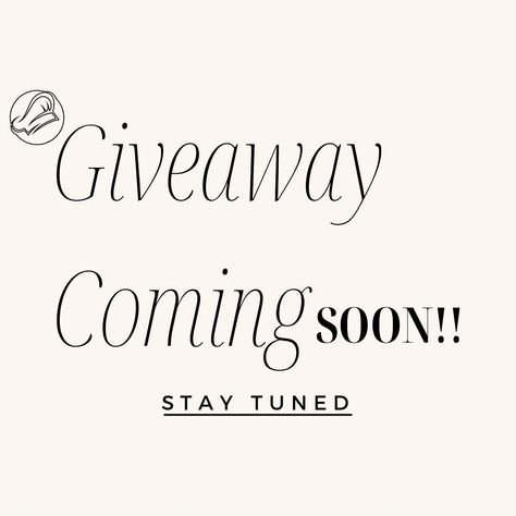 Giveaway Coming Soon! Stay Tuned 🤎 Giveaway Coming Soon, Coming Soon Stay Tuned, Stay Tuned, Coming Soon, Quick Saves