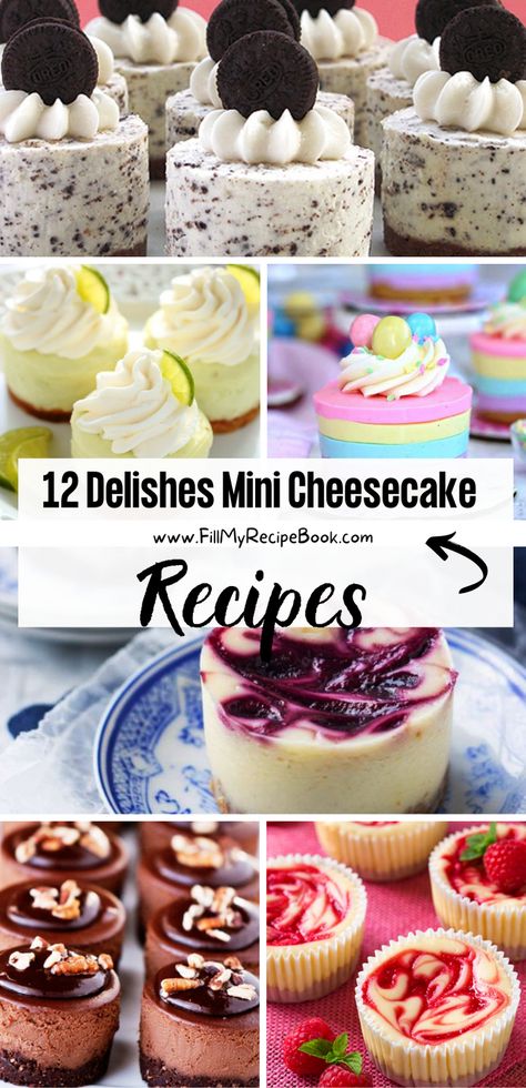 Cheesecake Ideas Mini, 12 Easy And No-bake Cheesecake Bites, Individual Baked Cheesecakes, Mini Cheese Cakes Recipes Easy No Bake, No Bake Mini Cheesecake Bites, Cheesecake Bites Recipes No Bake, Mini Cheesecake Flavors Ideas, Mini Cheesecake Desserts, Individual Tarts Desserts