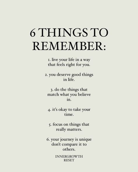 Which one is your favorite? 6 things to remember: 1. live your life in a way that feels right for you. 2. you deserve good things in… | Instagram Important Things To Remember, January Quotes, Inspirational Quotes Background, Quotes Background, Good Things In Life, Journal Inspiration Writing, Important Things In Life, You Deserve Better, Quote Backgrounds