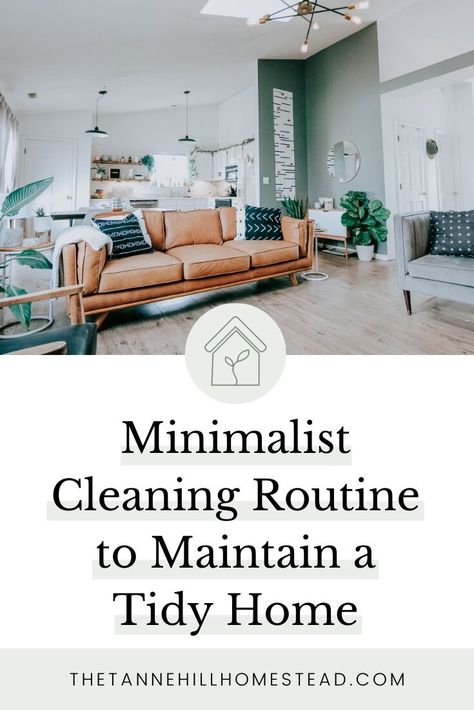 Minimalist Cleaning Routine to Maintain a Tidy Home Minimalist Living Tips, How To Clean Pillows, Mind Relaxation, Minimalism Lifestyle, Cleaning Motivation, Intentional Living, Organize Declutter, Minimalist Lifestyle, Cleaning Schedule