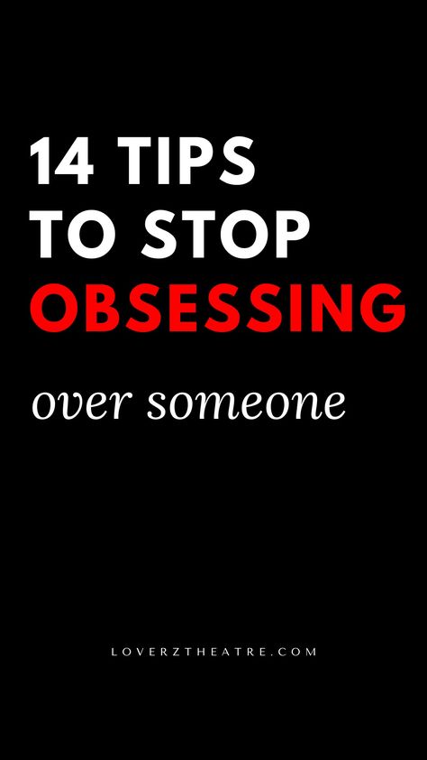 Are you looking for relationship tips on how to get over an obsession with someone? When you are obsessed with someone it takes the larger part of you, making you lose focus on the important aspects of your life, this is why you need to learn how to stop being obsessive in a relationship. Check out these relationship advice on 14 ways on how to stop obsessing over someone How To Stop Being In Love With Someone, How To Check Up On Someone, How To Stop Wanting A Boyfriend, How To Stop Getting Attached Easily, How To Stop Obsessing, How To Unattach From Someone, How Not To Get Attached To Someone, How To Stop Having Feelings For Someone, How To Stop Obsessing Over Someone