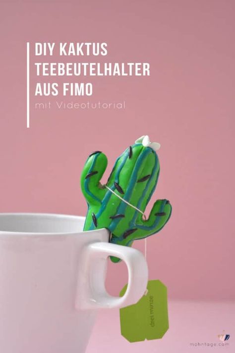 Teebeutelhalter aus Fimo selber machen: Kaktus DIY + Videotutorial - HANDMADE Kultur Diy Fimo, Cactus Diy, Diy Videos Tutorials, Tea Bag Holder, Polymer Crafts, Fimo Clay, How To Make Tea, Tutorial Diy, Bag Holder