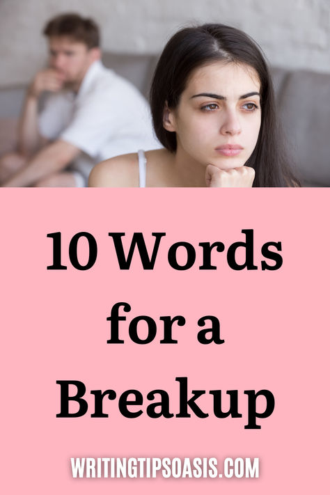 Image of couple and title of pin which is 10 words for a breakup. Breaking Up With Someone, Writing Things, Two People, A Relationship, Writing Tips, Book Publishing, Writers, Good Books, Oasis