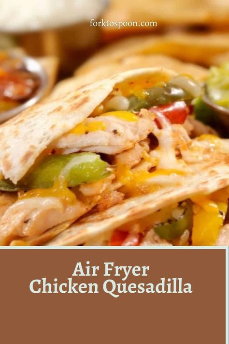 Chicken Quesadillas Easy, Quesadilla Recipes Easy, Chicken Quesadilla Recipe, Tortilla Shells, Quesadilla Recipe, Air Fryer Oven Recipes, Air Fry Recipes, Air Fried Chicken, Air Fryer Recipes Chicken