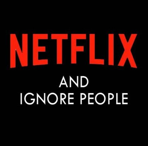 #Netflix and Ignore People Netflix Humor, Netflix Quotes, Netflix Time, Tv Funny, Drawing Quotes, Hilarious Memes, Netflix And Chill, Shows On Netflix, Funny Love