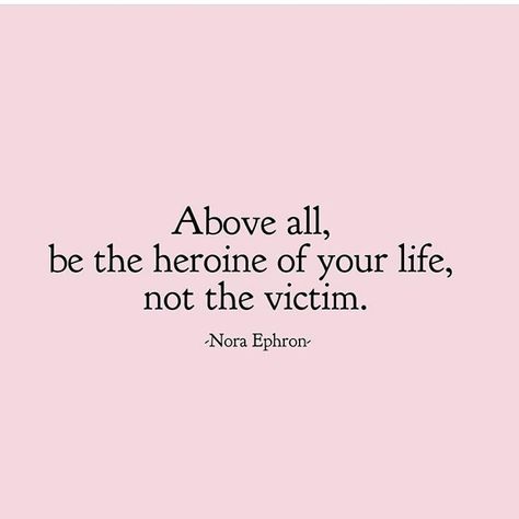 Above all ... all the stuff all the noise all the set backs all the false distracting disappointments ... rise above ALL #youcandohardthings #towriteabetterstory Nora Ephron, Self Love, Affirmations, Instagram Posts, Instagram