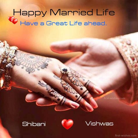 Happy Married Life Wishes, Advance New Year Wishes, Happy Married Life Quotes, Wedding Wishes For Friend, Happy Wedding Wishes, Wedding Wishes Messages, Congratulations Message, Wedding Wishes Quotes, Married Life Quotes