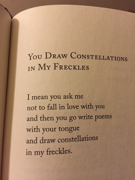 Freckle Constellation, Draw Constellations, Freckles Quotes, Clementine Von Radics, Freckles And Constellations, Dead Poets Society, Writing Stuff, He Loves Me, I Cant Even