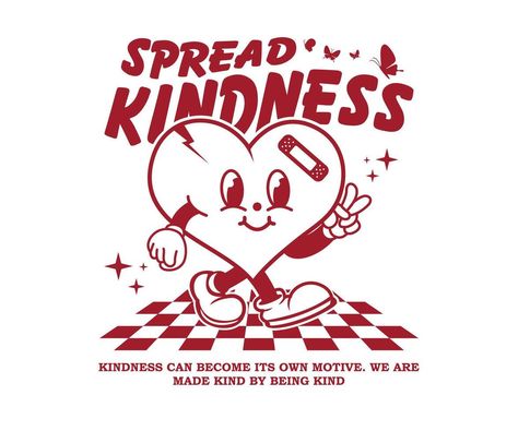 mascot cartoon character illustration heart with spread kindness slogan typography. Can be used as t shirt, sticker, posters, print design and other uses Cartoon Typography, Slogan Typography, Heart Mascot, Illustration Heart, T Shirt Sticker, Cartoon Character Illustration, Winter Retreat, Cartoon Heart, Shirt Sticker