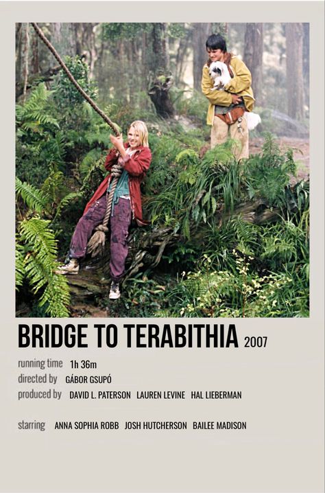 minimal polaroid movie poster for bridge to terabithia Bridge To Terabithia Movie Poster, Bride To Terabithia Poster, Bridge To Terabithia Poster, Bridge To Terabithia Edit, Bridge To Terabithia Aesthetic, The Bridge To Terabithia, Movie Printables, Bridge To Terabithia 2007, Polaroid Movie Poster