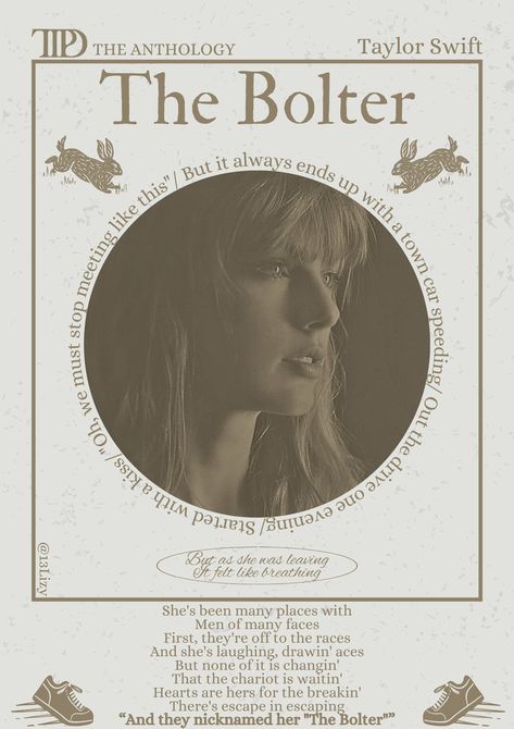 The bolter- Taylor swift- ttpd- the anthology- poster The Anthology Taylor Swift, Swift Lyrics, Taylor Swift Posters, Girl Posters, Taylor Swift Lyrics, Many Faces, Poets, Fangirl, Taylor Swift