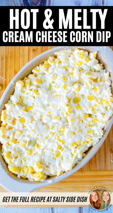 Corn Cream Cheese Dip, Football Party Dip, Corn Appetizer, Corn Dip With Cream Cheese, Corn Cream Cheese, Corn Appetizers, Oven Baked Corn, Spicy Corn Dip, Recipes Using Cream Cheese