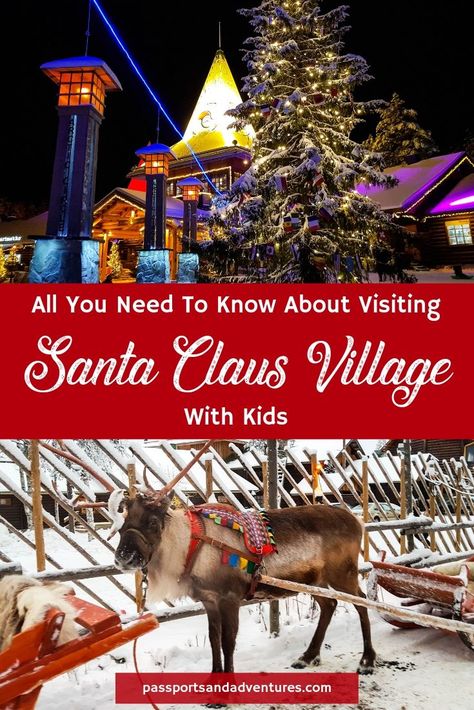 Visiting Santa Claus Village, Rovaniemi with Kids is one of THE best things to do in Rovaniemi. This Christmas village is where you’ll find the official office of Santa Claus himself and no trip to Lapland with kids would be complete without meeting the man himself. Plus, there’s so much more to Santa Village than meets the eye. #passportsandadventures #laplandwithkids #santaclausvillage #santavillage #santaclaus #rovaniemi #lapland #christmas #finnishlapland #thingstodo Lapland Finland Christmas Village, Santa Clause Village Lapland, Lapland Finland Santa Village, Finland Christmas Village, Lapland Santa Claus Village, Lapland Christmas Santa's Village, Santa’s Village, Lapland Finland Christmas, Rovaniemi Finland Santa's Village