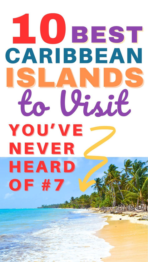 Empty beach on a Caribbean island. Text reads 10 Best Caribbean Islands to Visit, you've never heard of #7. Best Islands To Visit In Caribbean, Best Caribbean Islands To Visit, Caribbean Travel Outfit, Best Caribbean Islands, Travel Island, Travel Caribbean, Break Ideas, Islands To Visit, Best Places To Vacation