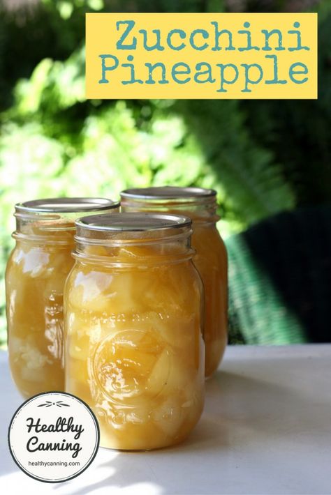 Zucchini Pineapple - Healthy Canning in Partnership with Facebook Group Canning for beginners, safely by the book Mock Pineapple, Zucchini Ideas, Canning Zucchini, Zucchini Pineapple, Canned Zucchini, Healthy Canning, Zucchini Relish, Canning Fruit, Vegetable Stand