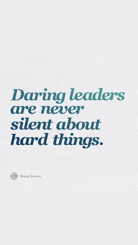 Fearless Leader Quotes, Difficult Conversations Quotes, Nurse Quotes Meaningful, Rent Quotes, Communication Relationship Quotes, Hes Mine Quotes, Difficult Employees, Conversation Quotes, Nursing Leadership