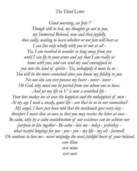 Be calm - love me -today- yesterday -what tearful longings for you - you - you- you- my life - my all -farewell Beethoven Quotes, Immortal Beloved, Guy Quotes, Soul Mates, A Poem, Love Letter, Hopeless Romantic, Love Poems, Love And Marriage