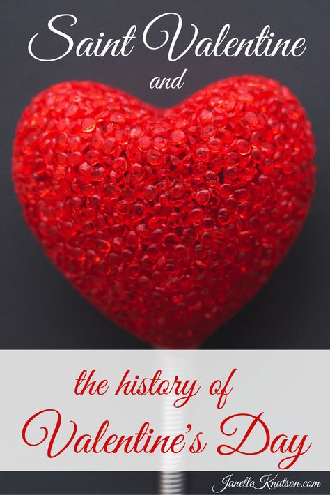 Saint Valentine and the history of Valentine's Day Who Was St Valentine, Valentine's Day Origin, Homeschool Adventures, Bible Learning, Heart Art Projects, Valentines Day History, Valentine History, Ap Lang, Christian Names