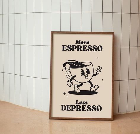 Coffee Poster More Espresso Less Depresso Retro Style Print - Etsy Australia Swiss House, More Espresso Less, Trendy Art Prints, Coffee Room, Coffee Poster, My Kind Of Love, Coffee Print, Trendy Art, Aesthetic Coffee