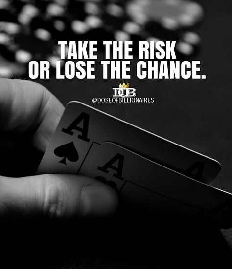 Poker Quotes, Poker Art, Live Life Happy, Gambling Quotes, Strong Quotes, Poker Cards, Quotes About Life, Badass Quotes, Real Estate Business