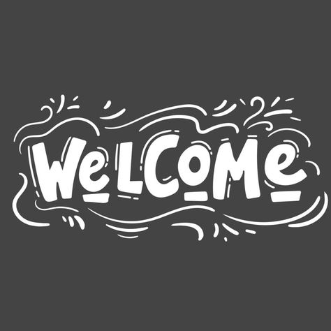 Welcome Calligraphy Lettering, Welcome Background Design, Welcome Sign Black And White, Welcome Typography, Welcome Calligraphy, Welcome Lettering, Welcome Sign Ideas, Welcome Font, Welcome Background