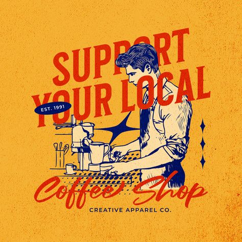 Support your local coffee shop T-shirt design template #coffeeshop #t-shirt #localcoffee #coffee Cafe Shirt Design, Coffeshop Design, Coffee Shop Tshirt Design, Coffee Shop Tshirts, Coffee Shop Apparel, Casual Coffee T-shirt With Screen Print, T Shirt Design Template, Restaurant Logo Design, Local Coffee Shop