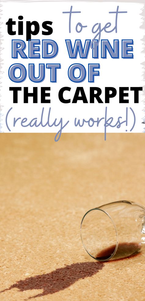 Did you have a wine spill? find out how to get red wine out of carpet! Get rid of red wine stains! Removing Wine Stains, How To Get Red Wine Out Of Carpet, Red Wine On Carpet, Wine Spill, Red Wine Stain, Red Wine Stain Removal, Wine Stain Remover, Cleaning Carpets, Wine Stain