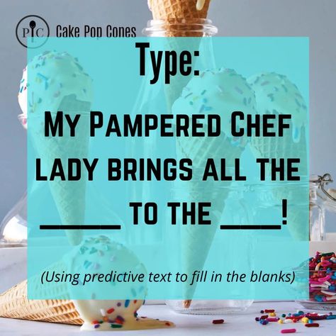 Pampered Chef Posts, Consultant Games, Chef Ideas, Pampered Chef Party, Predictive Text, Chef Party, Pampered Chef Consultant, Engagement Posts, Chef Tools