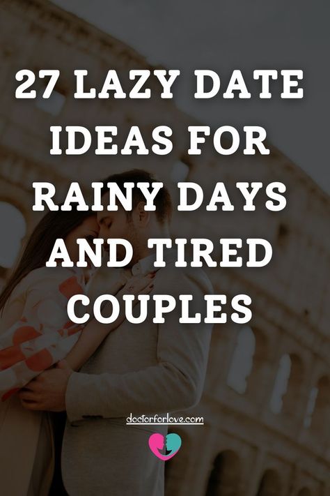 #LoveStory #RomanticEncounters #HeartfeltConnections #DateNightIdeas #SoulmateSearch #FlirtyFridays #CandlelitDinners #StarryEyedMoments #LoveQuotes #DreamyDates #WhisperedPromises #AmourAdventures Lazy Date Ideas, Rainy Day Date Ideas, Rainy Day Dates, Bored Couples, Dating Eddie Munson, Goals For Couples, Rain Date, Dating Yourself, Date Ideas For Couples