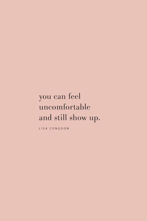 Quotes About Showing Up For Yourself, Show Up Quotes, Resilience Quotes, Lisa Congdon, Life Quotes Love, Motivational Quote, Note To Self, Pretty Words, Show Up