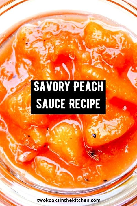 Dijon, lemon, thyme, garlic and chili flakes give this savory peach sauce recipe a great depth of flavor. It’s a delicious pairing with chicken, turkey and pork. Peach Sauce Recipes, Apricot Pork, Hatch Peppers, Siracha Sauce, Peach Compote, Peach Sauce, Hatch Chili, How To Peel Peaches, Lemon Thyme