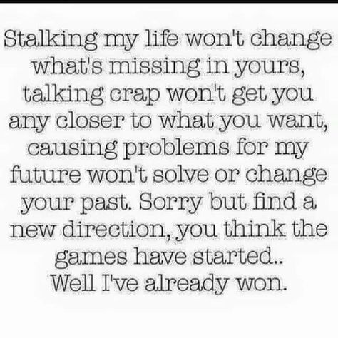 So stop worrying about me & start worry about yourself Worry About Yourself Quotes, Stalker Quotes, Stalking Quotes, Winning Quotes, Ex Quotes, Jealous Of You, Get A Life, Getting Him Back, Talking Quotes