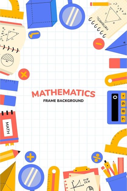 Mathematics school frame background illu... | Premium Vector #Freepik #vector #fun #background #hand #design School Frame Background, About Mathematics, Brown Paper Textures, Math Design, Project Cover Page, Page Frames, Front Page Design, School Frame, Hand Design