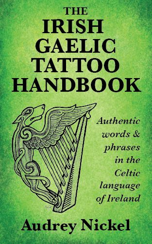 Celtic Tattoo For Women Irish, Irish Gaelic Tattoo, Gaelic Quotes, Celtic Language, Gaelic Tattoo, Celtic Tattoo For Women, Irish Tattoo, Gaelic Words, Irish Words