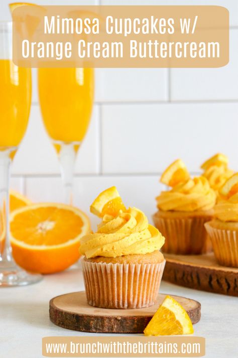 Mimosa Cupcakes, Orange Wedges, Being Pregnant, Brunch Spots, Puppy Face, Orange Cream, Buttercream Frosting, Mimosa, Mini Cupcakes