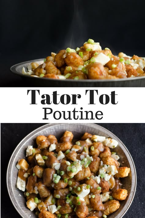 Tater Tot Poutine Recipe, Poutine Tater Tots, Tater Tot Poutine, Poutine Recipes, Gravy Fries, Poutine Recipe, Tater Tot Recipes, Loaded Fries, Cheese Curds