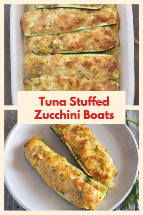 Tuna Stuffed Zucchini Boats, Zucchini Recipes Stuffed, Tuna Zucchini Boats, Zucchini Tuna Boats, Tuna Zucchini Casserole, Fish And Veggie Recipes, Baked Zucchini Boats, Tuna Boats, Easy Week Night Meals