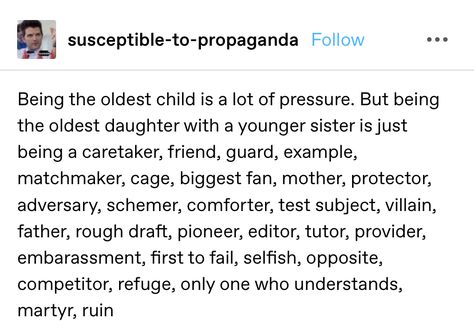 Being The Oldest Daughter, The Oldest Daughter, Sister Poems, Oldest Daughter, Sister Sister, Older Sister, Younger Sister, Sister Quotes, Daughter Quotes