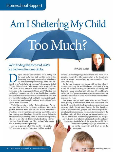 Am I Sheltering My Child Too Much?  The Old Schoolhouse Magazine - 2013 Annual Print Book - Page 38-39 Best Articles For School Magazine, Articles For School Magazine, School Magazine, Old Schoolhouse, Parenting Issues, Love Promise, Issue Magazine, Homeschool Printables, Teacher Mom