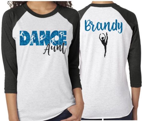 Dance Merch, Drumline Shirts, Dance Team Shirts, Band Mom Shirts, Ballet Shirts, Aunt Quotes, Dance Team Gifts, Dance Mom Shirts, High School Dance