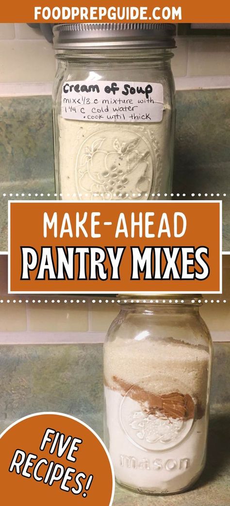 Jars of homemade pantry mixes including a jar of cream of soup dry mix and a jar of sweet quick bread mix Pantry Mixes, Pantry Snacks, Cook From Scratch, Baking Mix Recipes, Homemade Dry Mixes, Quick Bread Recipe, Stock Your Pantry, Dry Mixes, Canning Food Preservation