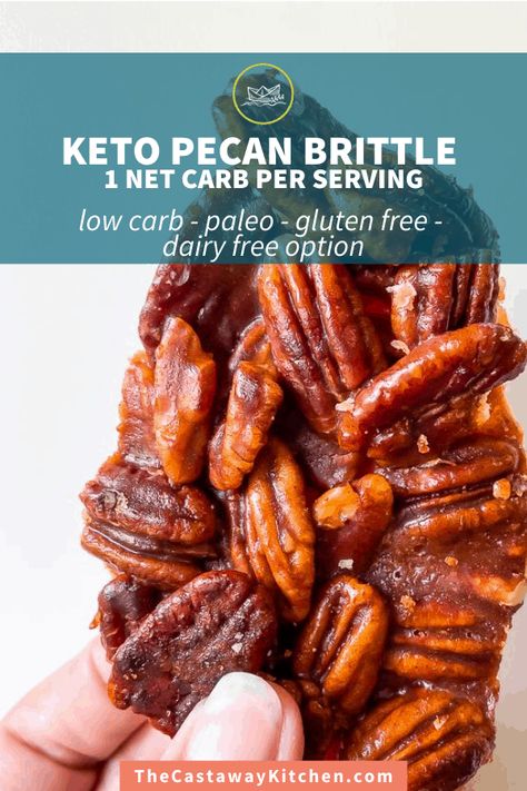 Keto Sweet And Salty Snacks, Protein Chia Seed Pudding, Pecan Brittle, Low Carb Candy, Keto Holiday, Keto Candy, Low Carb Sweets, Low Carb Paleo, Grass Fed Butter