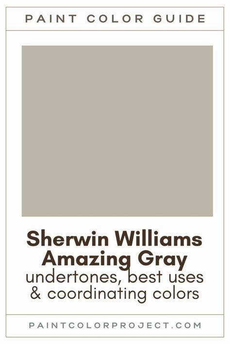 Looking for the perfect greige paint color for your home? Let’s talk about Sherwin Williams Amazing Gray and if it might be right for your home! Undertones, best uses, and coordinating color palette! Amazing Grey Color Palette, Amazing Grey Sherwin Williams Exterior, Amazing Gray Cabinets Sherwin Williams, Colors That Go With Amazing Gray, Sherwin Williams Amazing Gray Cabinets, Sw Amazing Gray Coordinating Colors, Amazing Gray Sherwin Williams Coordinating Colors, Sw Agreeable Gray Coordinating Colors, Sw Perfect Greige Exterior