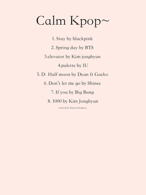 Kpop Songs To Add To Your Playlist, Korean Playlist Name Ideas, Kpop Fandom Names, Songs For When, Playlists Ideas, Korean Songs, Songs To Listen To When, Playlist Name Ideas, Kpop Playlist